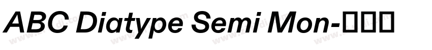 ABC Diatype Semi Mon字体转换